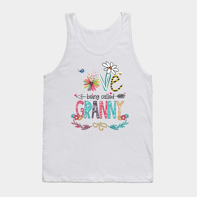 Love Being Called Granny Happy Mother's Day Tank Top by KIMIKA